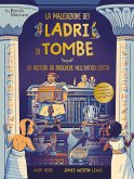 La maledizione dei ladri di tombe. Un mistero da risolvere nell'Antico Egitto La maledizione dei ladri di tombe. Un mistero da risolvere nell'Antico Egitto