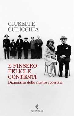 Cover E finsero felici e contenti. Dizionario delle nostre ipocrisie