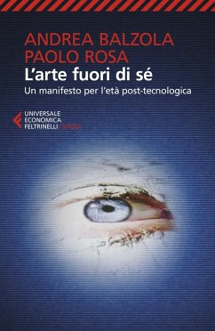 Cover L' arte fuori di sé. Un manifesto per l'età post-tecnologica