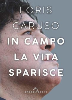 In campo la vita sparisce - Caruso, Loris
