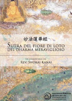 Il Sutra del loto, un commentario del rev. Shokai Kanai - Adami, Filippo