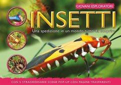 Insetti. Una spedizione in un mondo tutto da scoprire