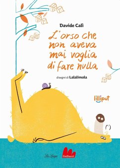 L' orso che non aveva mai voglia di fare nulla - Calì, Davide
