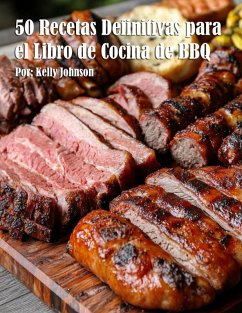 Cover 50 Recetas Definitivas para el Libro de Cocina de BBQ