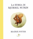 La storia di Squirrel Nutkin La storia di Squirrel Nutkin