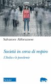 Società in cerca di respiro. L'Italia e le pandemie Società in cerca di respiro. L'Italia e le pandemie