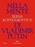 Nella mente di Vladimir Putin Nella mente di Vladimir Putin