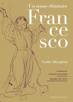 Un uomo chiamato Francesco - Alberghini, Nedda