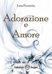 Adorazione e amore
