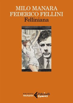 Cover Felliniana. Viaggio a Tulum. Il viaggio di G. Mastorna, detto Fernet