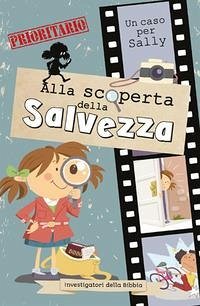 Cover Alla scoperta della salvezza. Investigatori della Bibbia. Un caso per Sally