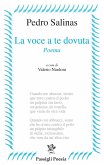 La voce a te dovuta. Testo spagnolo a fronte