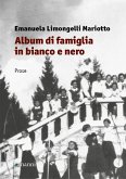 Album di famiglia in bianco e nero Album di famiglia in bianco e nero