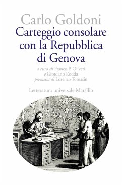 Carteggio consolare con la Repubblica di Genova - Goldoni, Carlo