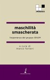 Maschilità smascherata. L'esperienza del gruppo GNAM