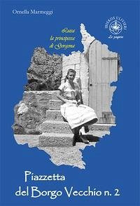 Cover Luisa la principessa di Gorgona. Piazzetta del Borgo Vecchio n. 2