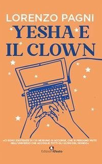Yesha e il clown - Pagni, Lorenzo