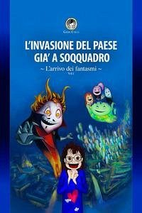 L' arrivo dei fantasmi. L'invasione del paese già a soqquadro L' arrivo dei fantasmi. L'invasione del paese già a soqquadro