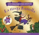 La strega Rossella. 20 anni La strega Rossella. 20 anni