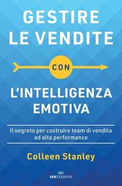 Cover Gestire le vendite con l'intelligenza emotiva. Il segreto per costruire team di vendita ad alta performance