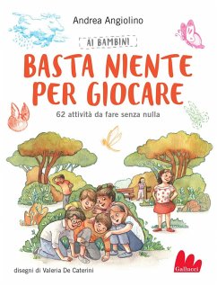 Cover Ai bambini basta niente per giocare. 62 attività da fare senza nulla