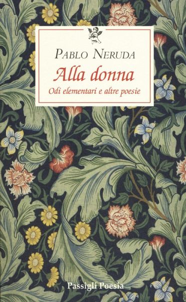 Alla donna. Odi elementari e altre poesie. Testo originale a fronte Alla donna. Odi elementari e altre poesie. Testo originale a fronte