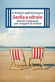 Sedia a sdraio. Giochi impensati per svagare la mente