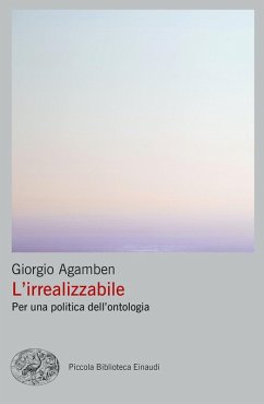 Cover L' irrealizzabile. Per una politica dell'ontologia