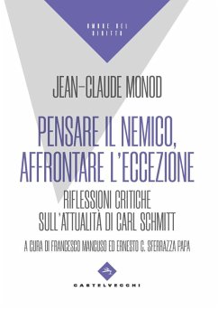 Cover Pensare il nemico, affrontare l'eccezione. Riflessioni critiche sull'attualità di Carl Schmitt