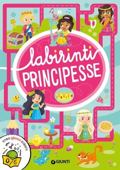 Principesse. Labirinti - Pellegrino, Francesca