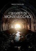 I segreti di Montevecchio I segreti di Montevecchio