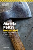 Novantatré. L'anno del terrore di Mani pulite Novantatré. L'anno del terrore di Mani pulite