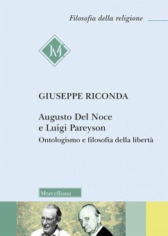 Cover Augusto Del Noce e Luigi Pareyson. Ontologismo e filosofia della libertà