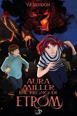 Aura Miller e il regno di Etrom Aura Miller e il regno di Etrom