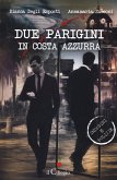 Due parigini in Costa Azzurra Due parigini in Costa Azzurra