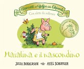 I racconti del Bosco delle Ghiande. Maialina e il nascondino I racconti del Bosco delle Ghiande. Maialina e il nascondino
