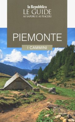 Cover Piemonte. I cammini. Le guide ai sapori e ai piaceri