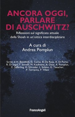 Cover Ancora oggi, parlare di Auschwitz? Riflessioni sul significato attuale della Shoah in un'ottica interdisciplinare