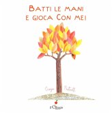 Batti le mani e gioca con me! Batti le mani e gioca con me!