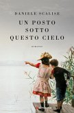 Un posto sotto questo cielo Un posto sotto questo cielo