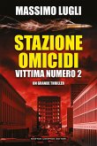 Stazione omicidi. Vittima numero 2 Stazione omicidi. Vittima numero 2