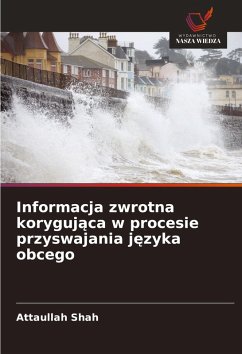 Cover Informacja zwrotna koryguj¿ca w procesie przyswajania j¿zyka obcego