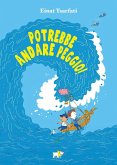 Potrebbe andare peggio! Potrebbe andare peggio!
