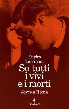 Cover Su tutti i vivi e i morti. Joyce a Roma