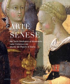 Cover Arte senese. Dal Tardo Medioevo al Novecento nelle collezioni del Monte dei Paschi di Siena