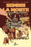 Sembri la morte. Racconti di Umbrella Academy Sembri la morte. Racconti di Umbrella Academy