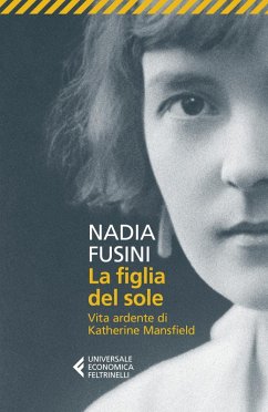 Cover La figlia del sole. Vita ardente di Katherine Mansfield