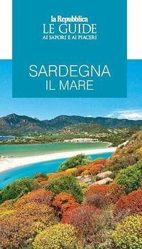 Cover Sardegna. Il mare. Le guide ai sapori e ai piaceri