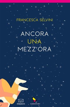 Ancora una mezz'ora - Selvini, Francesca