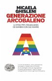 Generazione arcobaleno. La sfida per l'eguaglianza dei bambini con due mamme